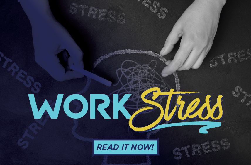 Blog post graphic featuring hands drawing a chalk outline of a head with a tangled scribble inside on a chalkboard covered in the word STRESS Overlaid text reads WORK Stress with a READ IT NOW button at the bottom