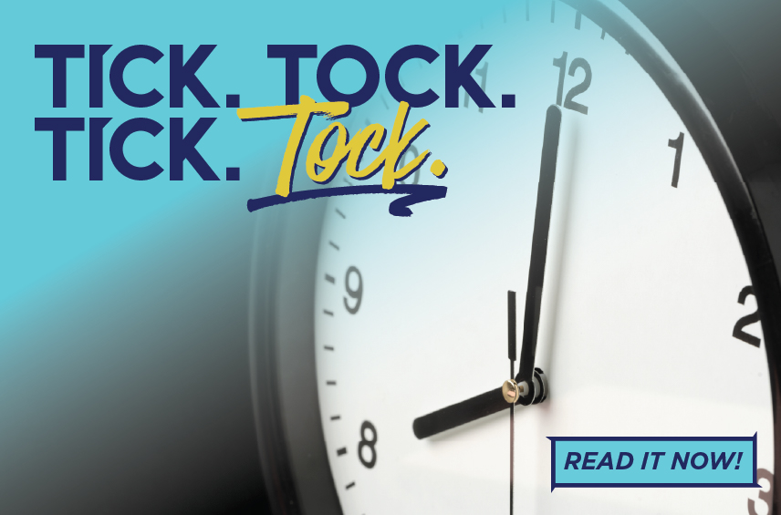 A close-up of an analog clock face with overlay text reading "TICK. TOCK. TICK. Tock. Read it now!"