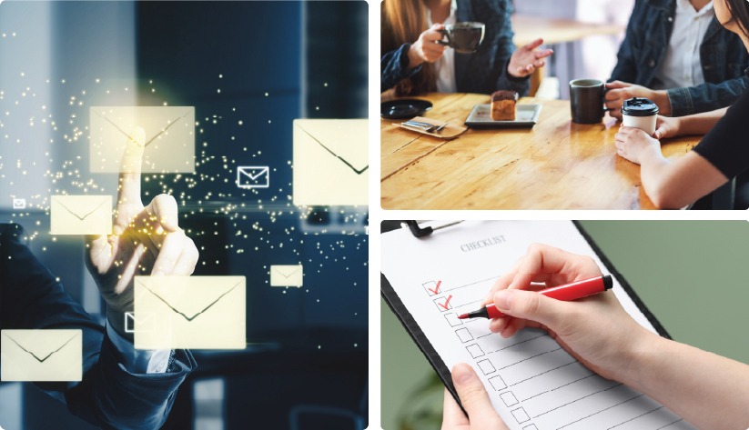 A three-panel collage showing a hand tapping glowing digital email icons, colleagues chatting over coffee at a wooden table, and a hand using a red marker to tick boxes on a clipboard checklist.